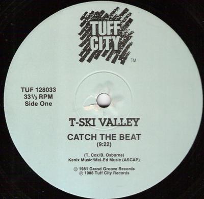 12-Zoll Schallplatte T-SKI VALLEY - Catch The Beat TUF128033 Tuff City 1988 US Rap & Hip-Hop/R&B Gebraucht