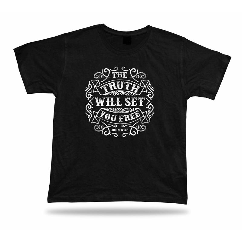 Tshirt Tee Shirt Birthday Gift Idea Truth Free John Bible Quote Proverb Wisdom