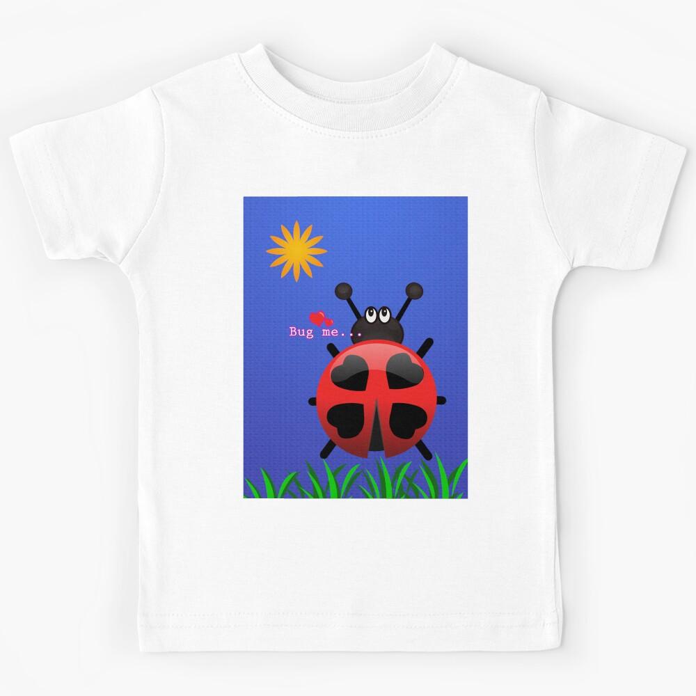 Bug me Kids T-Shirt 100