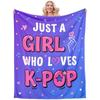 Just A Girl Blanket Flannel Blanket For K-POP LOVERS Soft Perfect Birthday Gift Home Bed Sofa Decor Outdoor Travelling Blanket