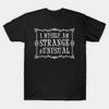 Strange And Unusual Vintage Distressed Goth Quote T Shirt S 5xl Fast Shipping