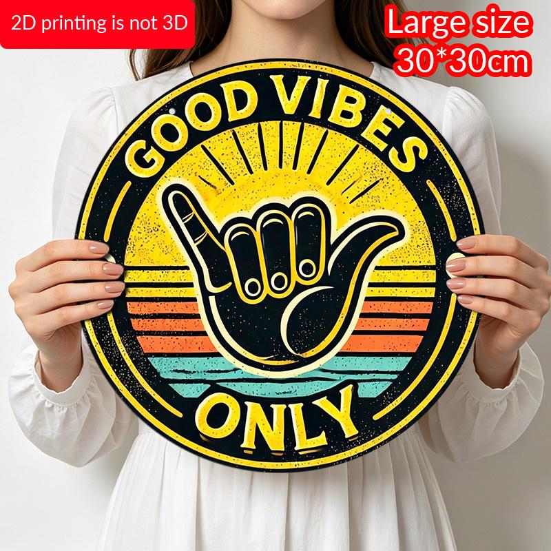 2D Flat, 1pc Round Aluminum Sign, Vintage Decorative Metal Wall Art, Good Vibes Only Shaka Hand Print, Hippie Vintage Wall Decor, Gift For Surfers