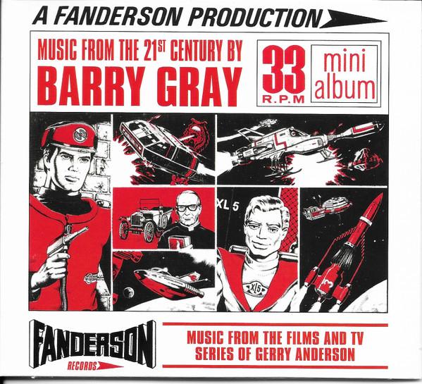 

CD BARRY GRAY ORCHESTRA Music From The 21st Century By Barr MAF3 Fanderson 2021 UK Soundtracks Musicals Used