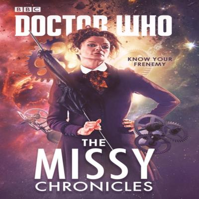 Doctor Who The Missy Chronicles by Richard Dinnick Paperback Book 9781785944505