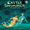 Castle Swimmer Volume 2 by Martin & Wendy & Ph.D. Paperback Book 9780593835852