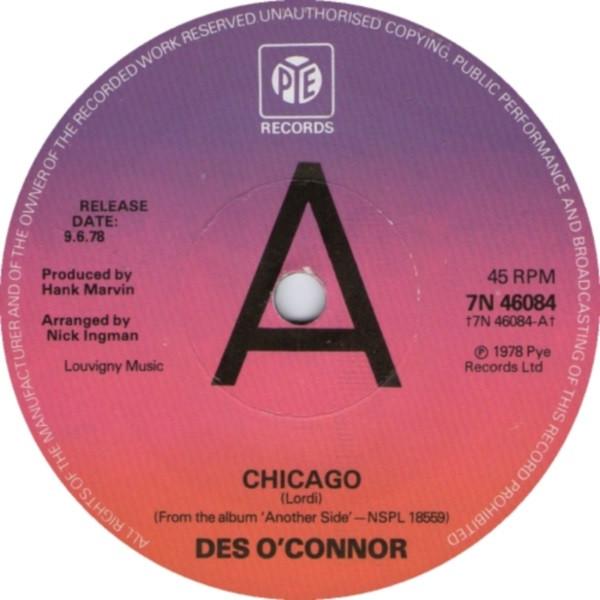 

7inch Record DES O CONNOR - Chicago 7N46084PROMO Pye Records 1978 UK Pop Used
