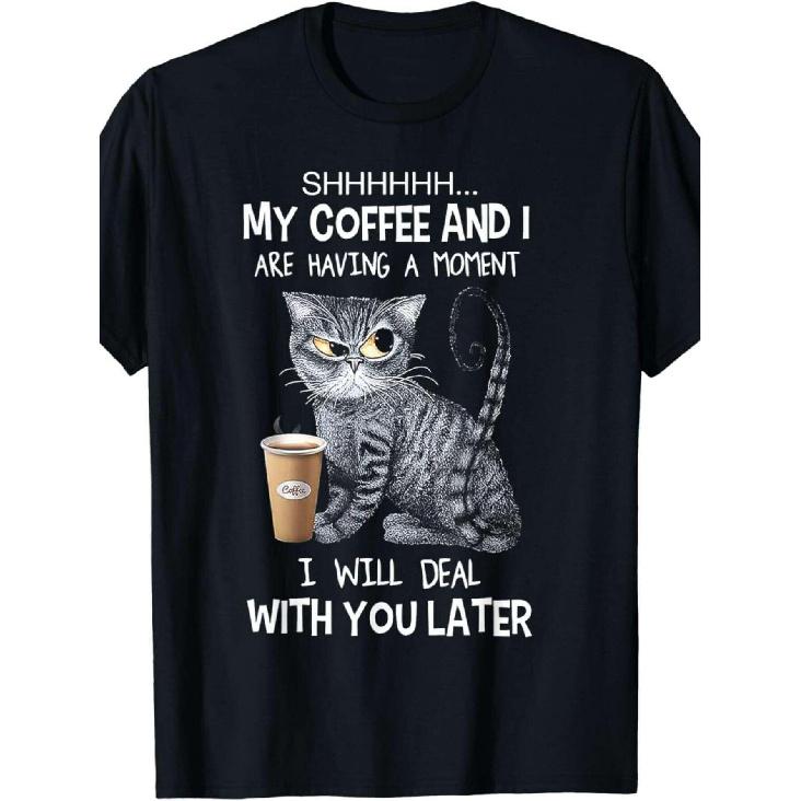 Funny Coffee & Cat Lovers T-Shirt Suitable for Men & Women - "Shhh... Me and Coffee Are Having A" Slogan with Tabby Cat & Coffee Cup Print, Black