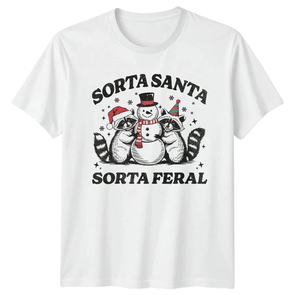 Sorta Santa Sorta Feral Raccoons Christmas Holiday Unisexs Unisexs Graphic Tee S