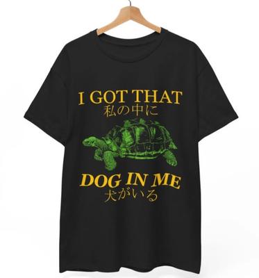 Ich habe diesen Hund in mir T-Shirt | Lustiges Alpha-Energie-Meme-Shirt | Streetwear Spruch