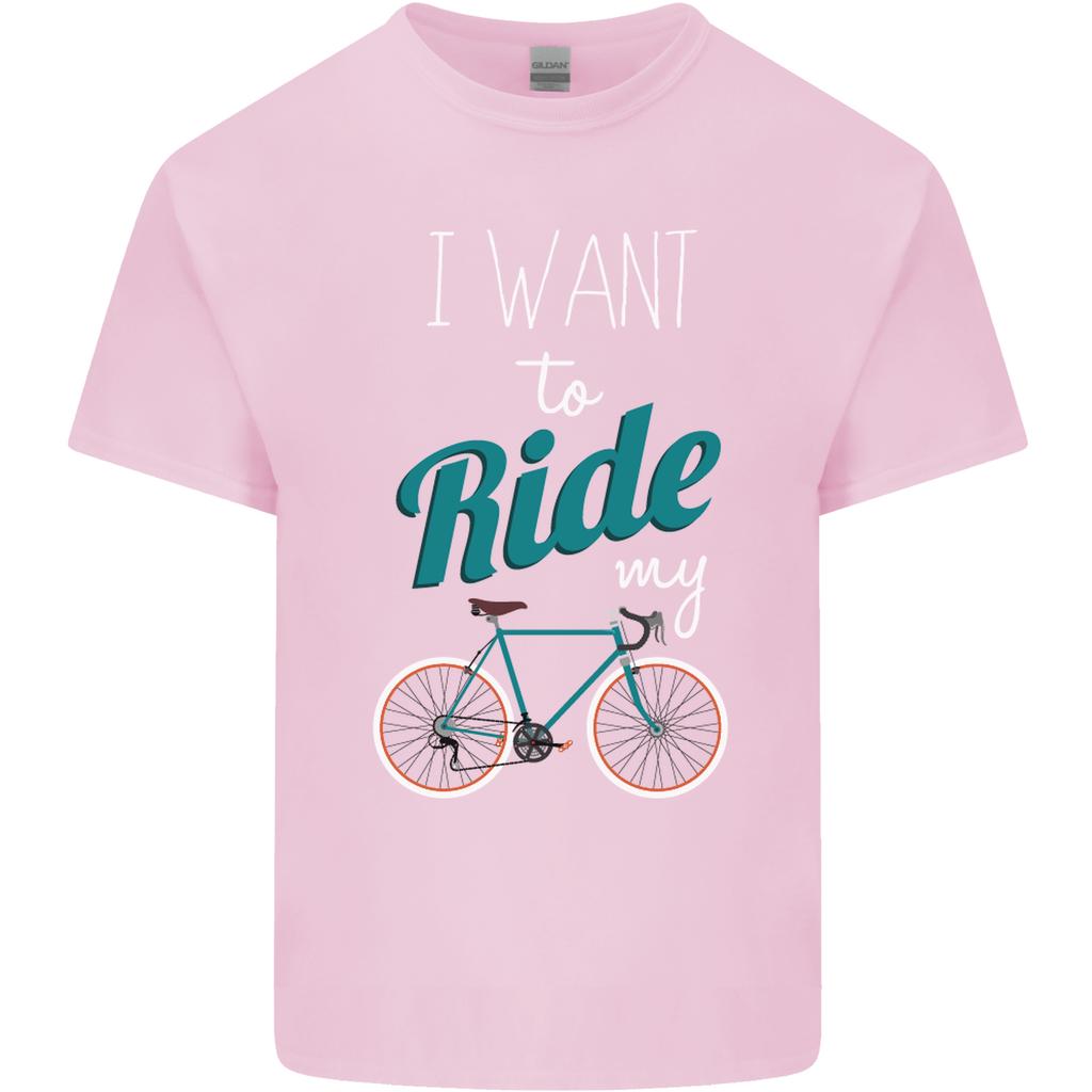 I Want To Ride My Bike Cycling Cyclist Unisexs Light Cotton TShirt