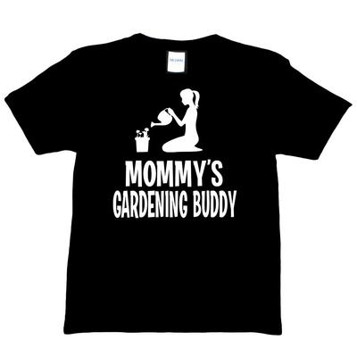 Mommy's Gardening Buddy Funny Girls T-shirt Tops Tees Unisex Tee Birthday Gift For Girls Boys