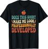 Funny Teacher Shirts Men Women, Professional Development Day T-Shirt