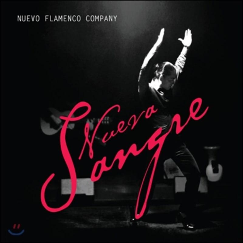 

Nuevo Flamenco Company - Nueva Sangre