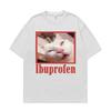 Lbuprofen Cat Meme Funny Graphic Tshirt Unisex Women Harajuku Fashion High Quality Summer T Shirts Casual Oversized Cotton Tshirt