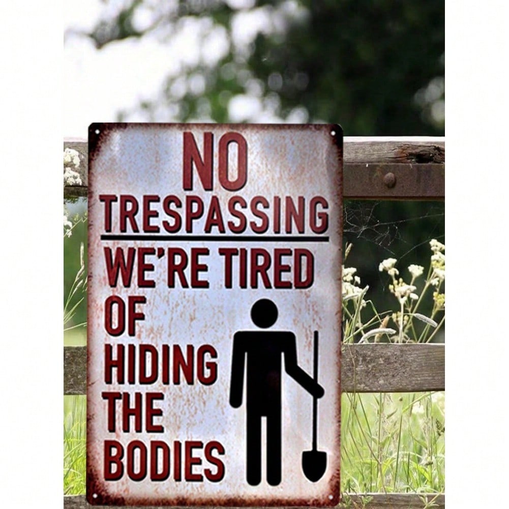 Vintage Halloween Metal Sign No Trespassing Hiding Bodies Funny Party Decoration