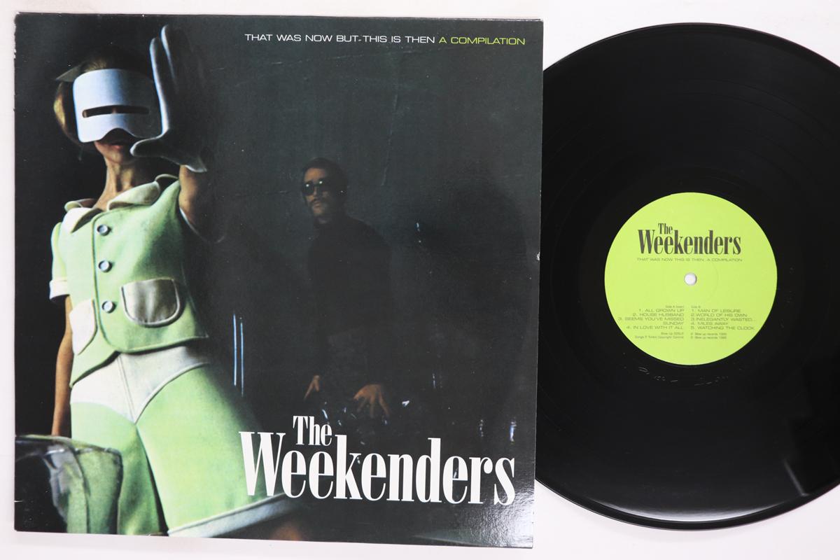 

LP Record WEEKENDERS That Was Now But This Is Then BLOWUP005LP BLOW UP 1995 UK Rock Used