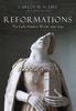 Buch Reformations : The Early Modern World, 1450-1650