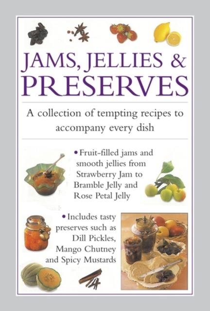 The Jams, Jellies & Preserves Book