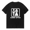 Game Over Bride Groom Bachelor Party Funny Tshirt Unisex Short Sleeve Camisetas Fashion Streetwear Tee