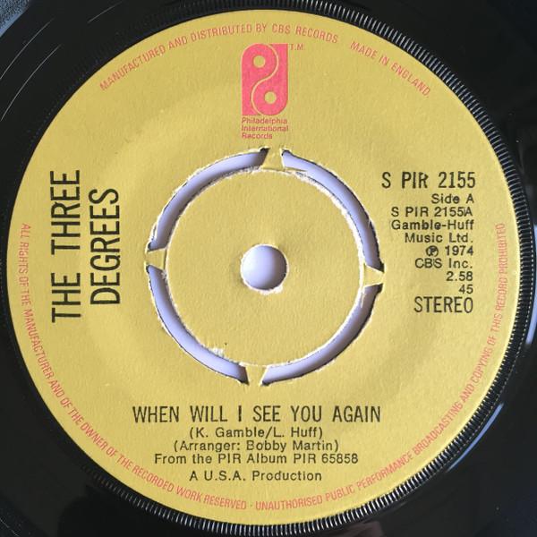 

7inch Record THREE DEGREES - When Will I See You Again SPIR2155 Philadelphia In 1974 UK Soul/Funk Used