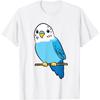 Cute Parakeet Bird Parakeet Cute Parakeet Blue T-Shirt