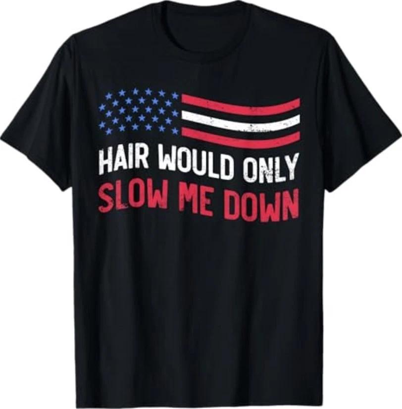 Hair Would Only Slow Me Down Bald Funny USA Flag T-Shirt M