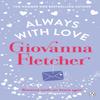 Always With Love by Giovanna Fletcher Paperback Book 9781405919180