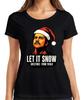 LET IT SNOW Christmas Santa Gift Pablo Gnome Gift Ladies T-Shirt