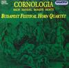 CD AGER, MILTON, ANONYMOUS, BACH, JOHA - Cornologia  HCD31652 Hungary Classical Used