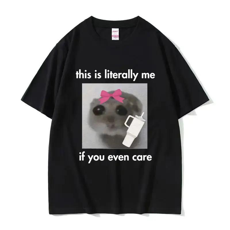 Funny Sad Hamster Meme Cry Men Women Cotton T Shirt Fashion Summer Casual Short Sleeve Streetwear Classic Print Unisex T Shirts