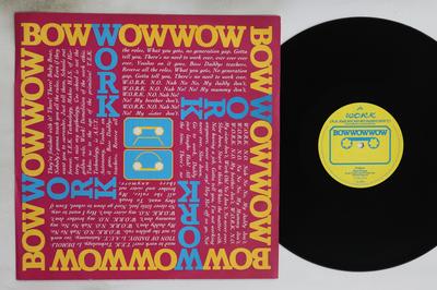 12inch Record BOW WOW WOW - W.o.r.k. (N.o. Nah No! No! My Daddy 12EMI5153 EMI 1981 UK Rock Used