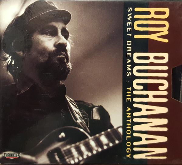 

CD ROY BUCHANAN Sweet Dreams The Anthology P217086 Polydor 1992 Canada Rock Used