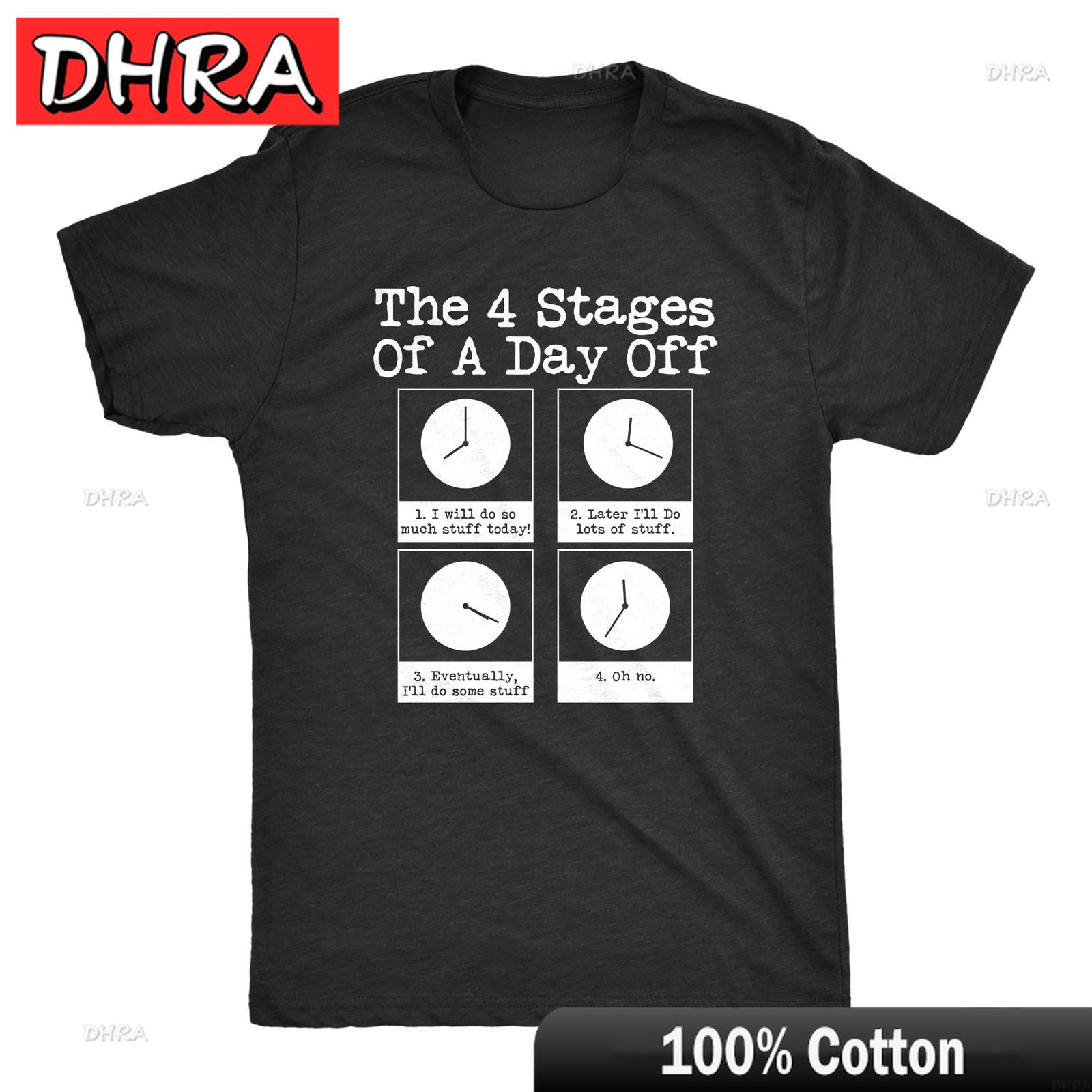 

Unisexs The 4 Stages of A Day Off T Shirt Funny Lazy Procrastinate Office Humor Tee Top Unisex Cotton Tee Retro Soft Street Fashion 4XL