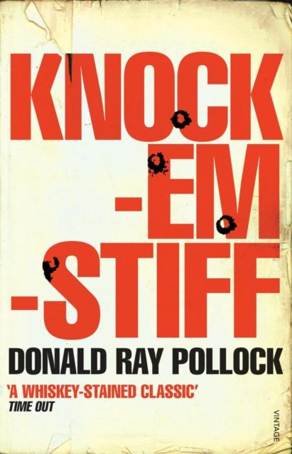 Knockemstiff by Donald Ray Pollock Paperback Book 9780099520979