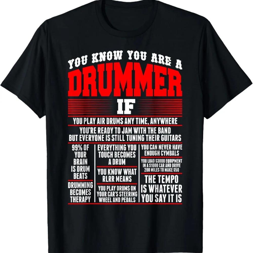 

You Know You Are Drummer If You Play Air Drum Anytime TShirt T-Shirt S