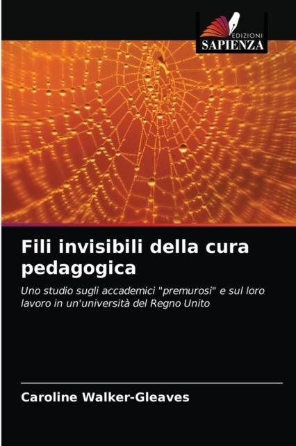 The Fili Invisibili Della Cura Pedagogica Book
