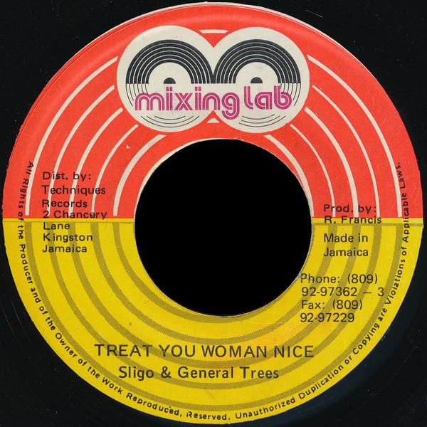 

7inch Record SLIGO 2 GENERAL TREES Treat You Woman Nice NONE Mixing Lab 1988 Jamaica Reggae Ska Dub Used