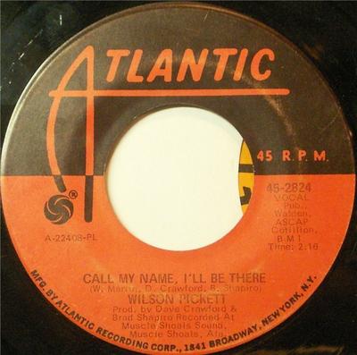 7-Zoll Schallplatte WILSON PICKETT - Ruf meinen Namen, ich werde da sein 452824 Atlantic 1971 US Rock Gebraucht