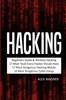 Kniha Hacking : Beginners Guide, Wireless Hacking, 17 Must Tools Every Hacker Should Have, 17 Most Dangerous Hacking Attacks, 10 Most Dangerous Cyber Gangs