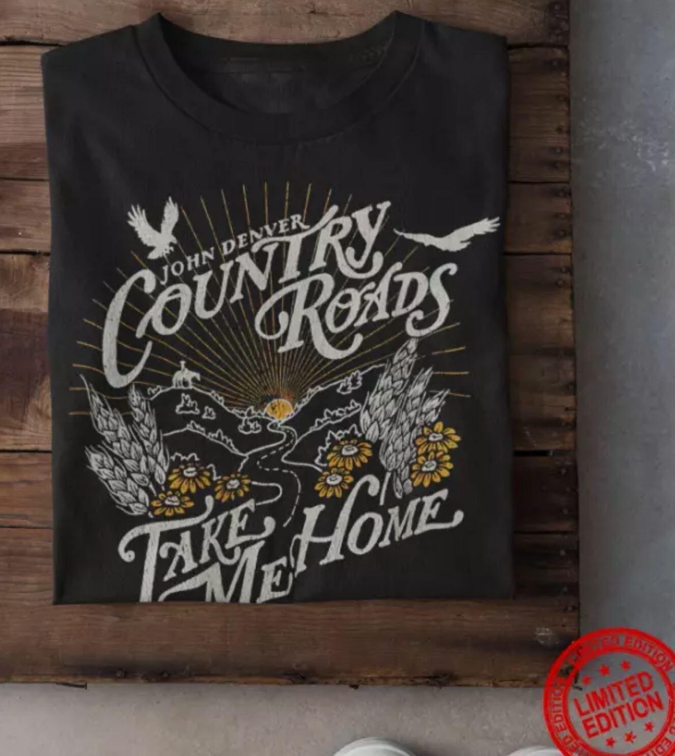 Country Roads Take Me Home John Denver Country Music Concert Retros T-shirt XXXXL