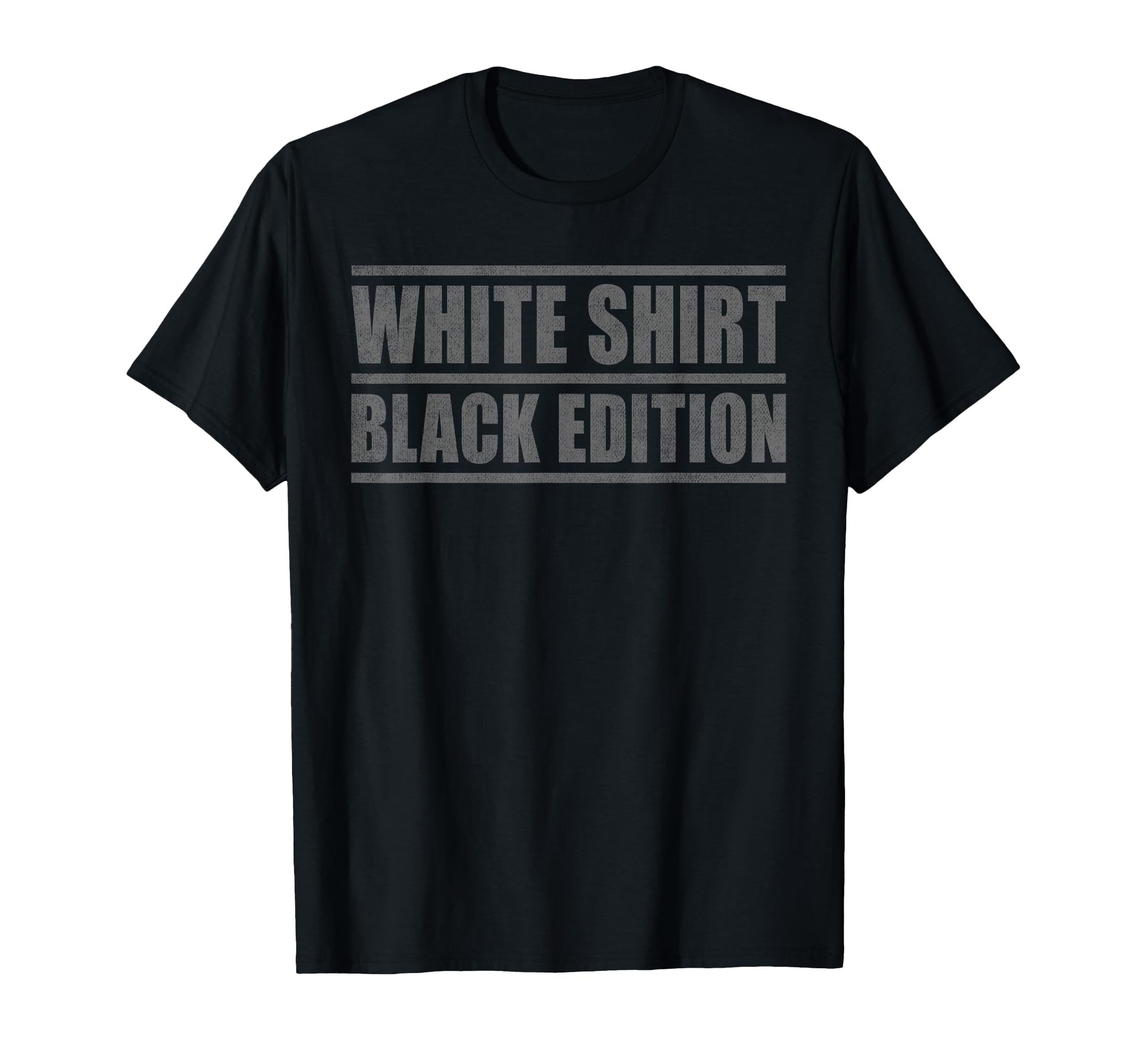 

Sarcastic Funny White Shirt Black Edition T-shirt чёрный