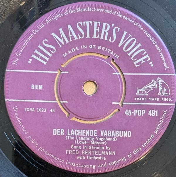 

7inch Record FRED BERTELMANN - Der Lachende Vagabund 45POP491 His Master s Vo UK Pop Used