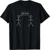 Nice Shoes! Stick Figure Graphic Friendship Funny T-Shirt