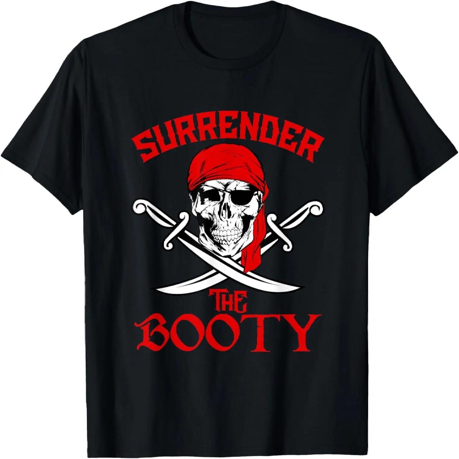 Surrender The Booty T-shirt S