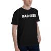 Bad Seed Band 100 Cotton Casual Breathable Confortable Men Top Funny Mens TShirts Mens Shirt