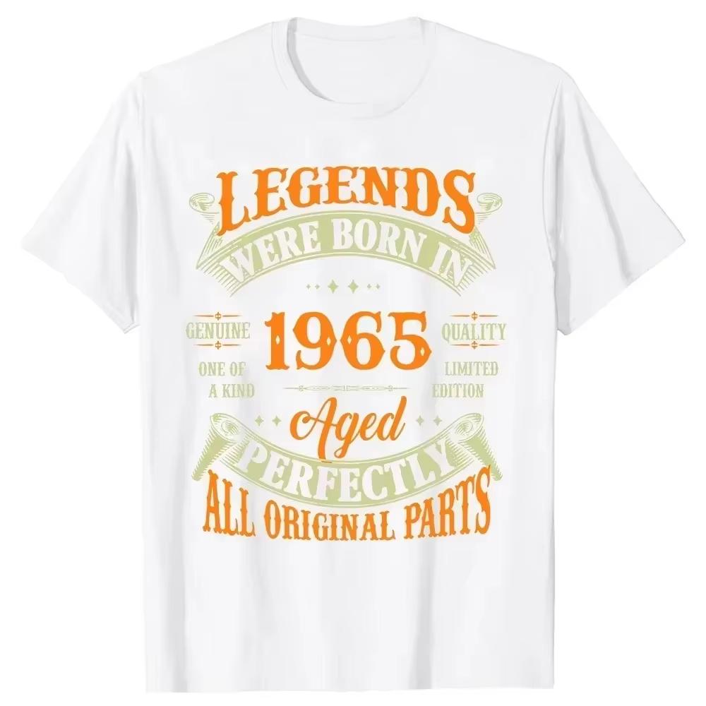2025 Funny 60th Tee Vintage Legends Born In 1965 60 Years Old Party Women T Shirts Summer Cotton Birthday Gift Idea Men T-shirt