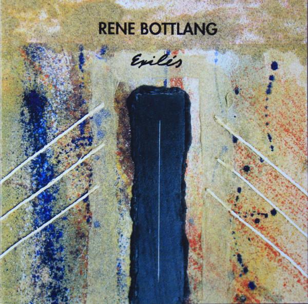 

CD RENÉ BOTTLANG - Exiles PMC1110 PAN Music 1990 France Soul/Funk Used