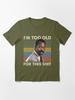 Lethal Weapon I'M Too Old For This Shit Vintage Danny Glover Lethal Weapon Essential T-Shirt