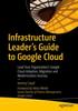 Kniha Infrastructure Leader's Guide To Google Cloud : Lead Your Organization's Google Cloud Adoption, Migration and Modernization Journey