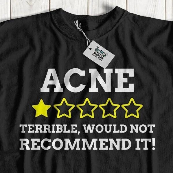 

Unisex Funny Acne T-Shirt Corticosteroid Gifts Spots Gifts Pimples Zits Cysts 4XL